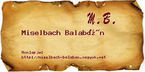Miselbach Balabán névjegykártya